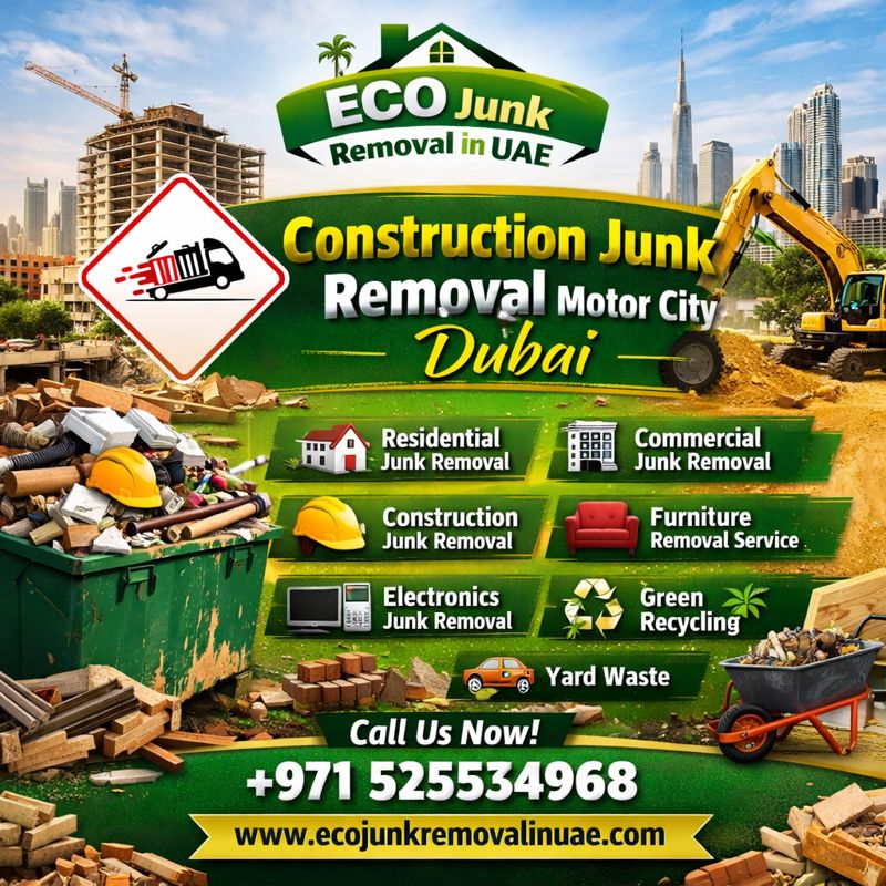 Construction Junk Removal Motor City Dubai | +971525534968 construction junk removal motor city dubai