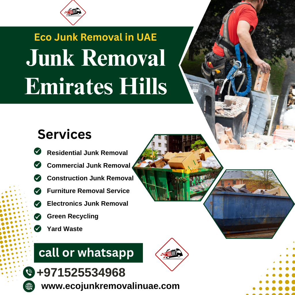 Junk Removal Emirates Hills | +971525534968 junk removal emirates hills
