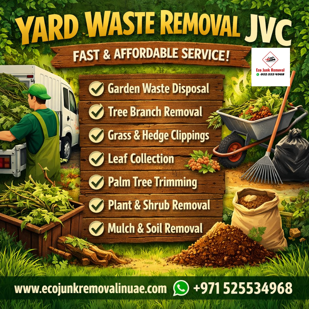 Yard Waste Removal JVC yard waste removal jumeirah village dubai