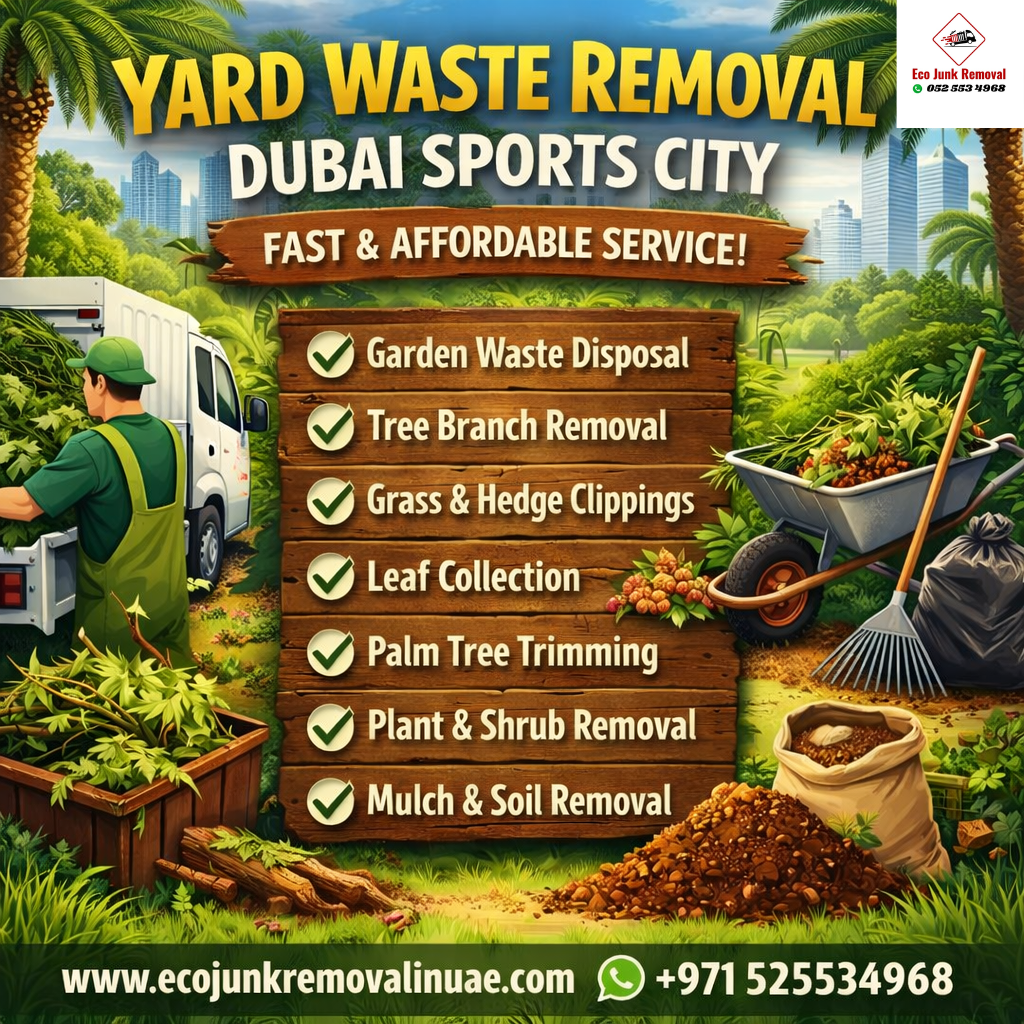 Yard Waste Removal Dubai Sports City yard waste removal motor city
