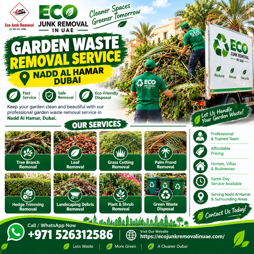 Garden waste Removal Service Nadd Al Hamar Dubai